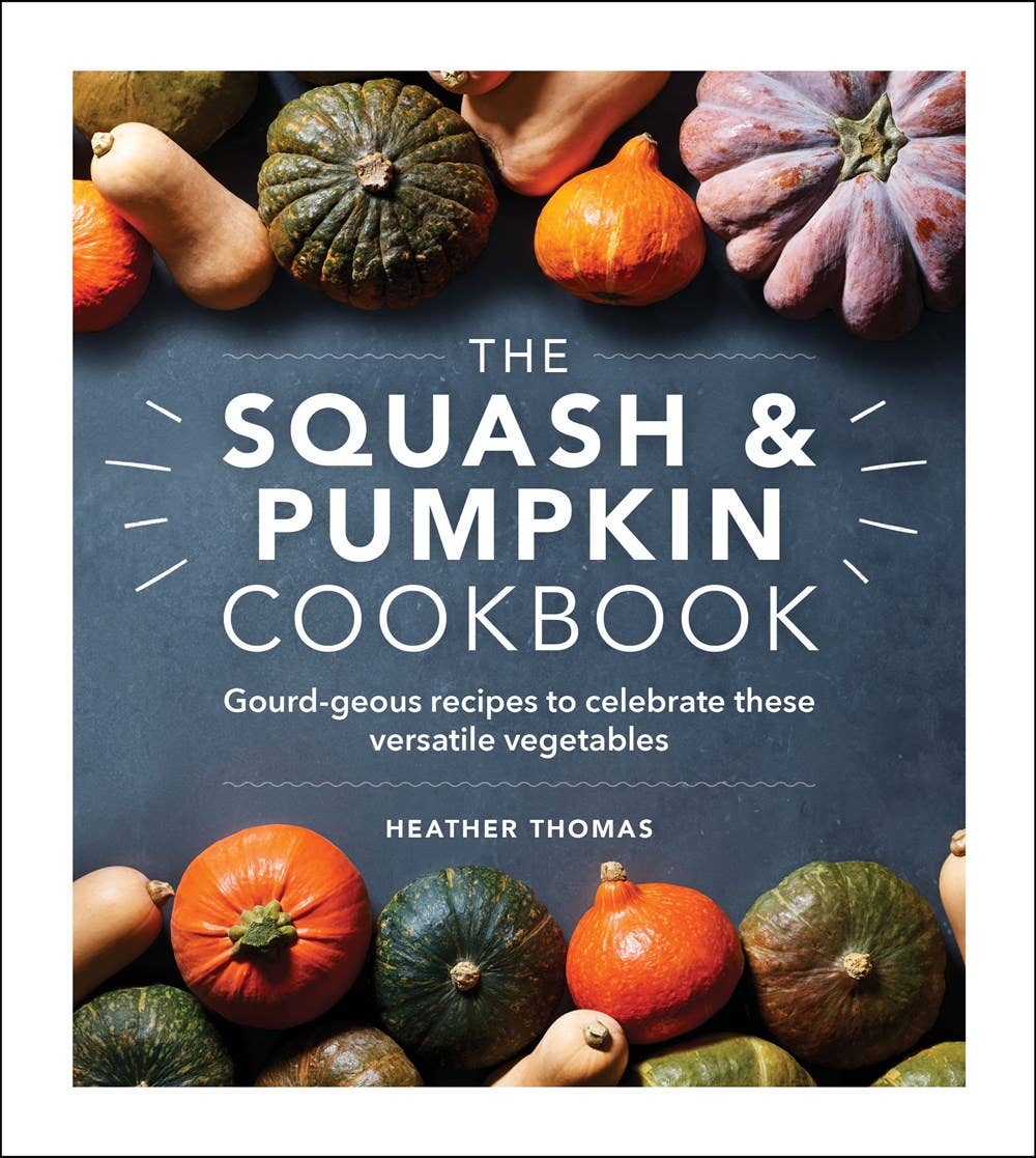 Independent Publishers Group - Squash & Pumpkin Cookbook