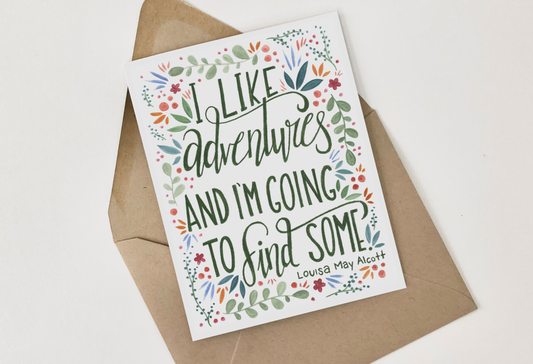 She Said It. - Louisa May Alcott Adventures Greeting Card (green)