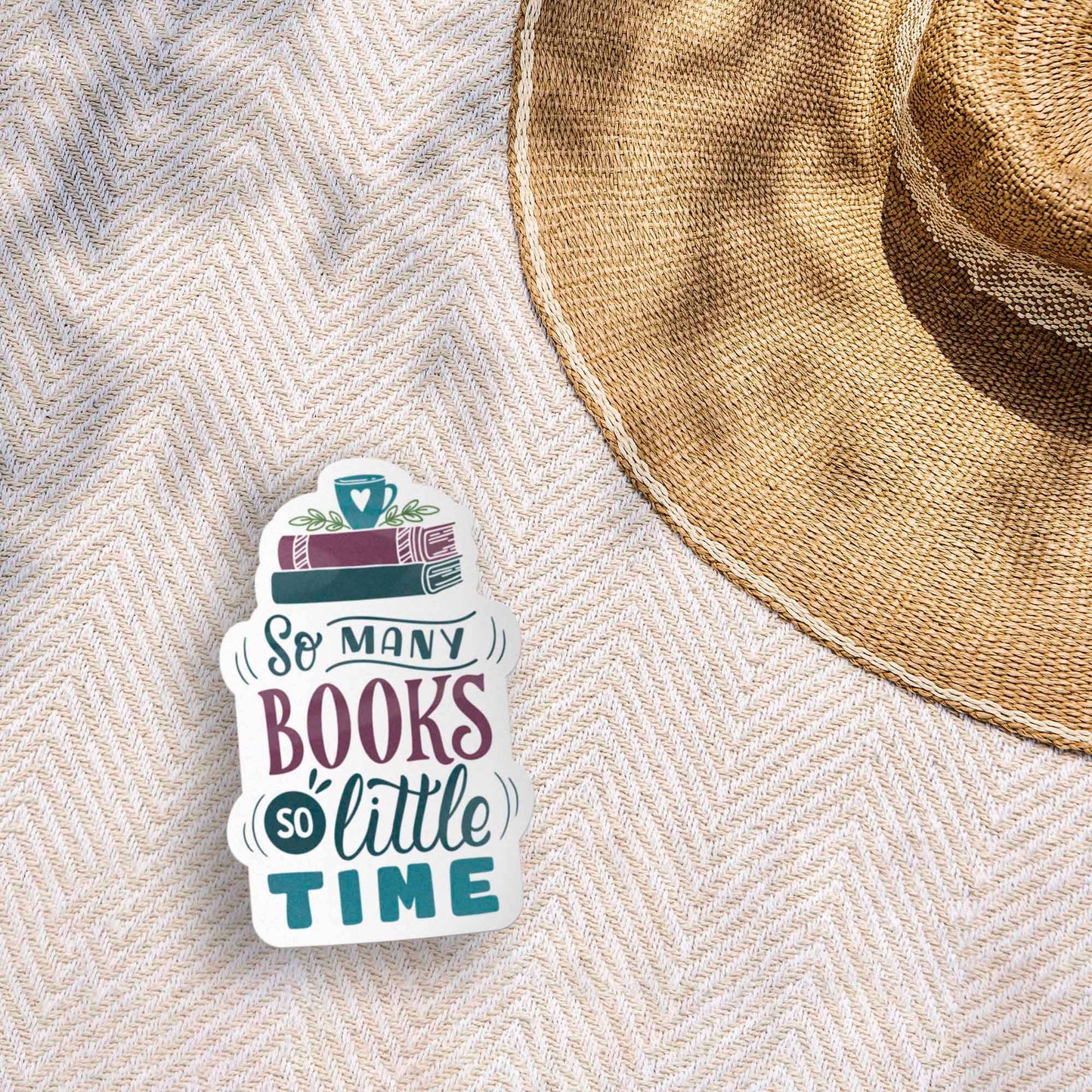 So Many Books So Little Time Reading Sticker