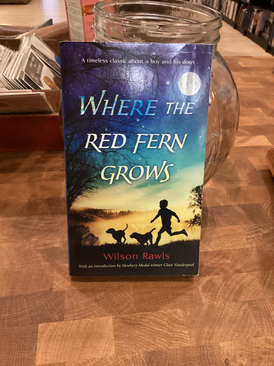 Where the Red Fern Grows