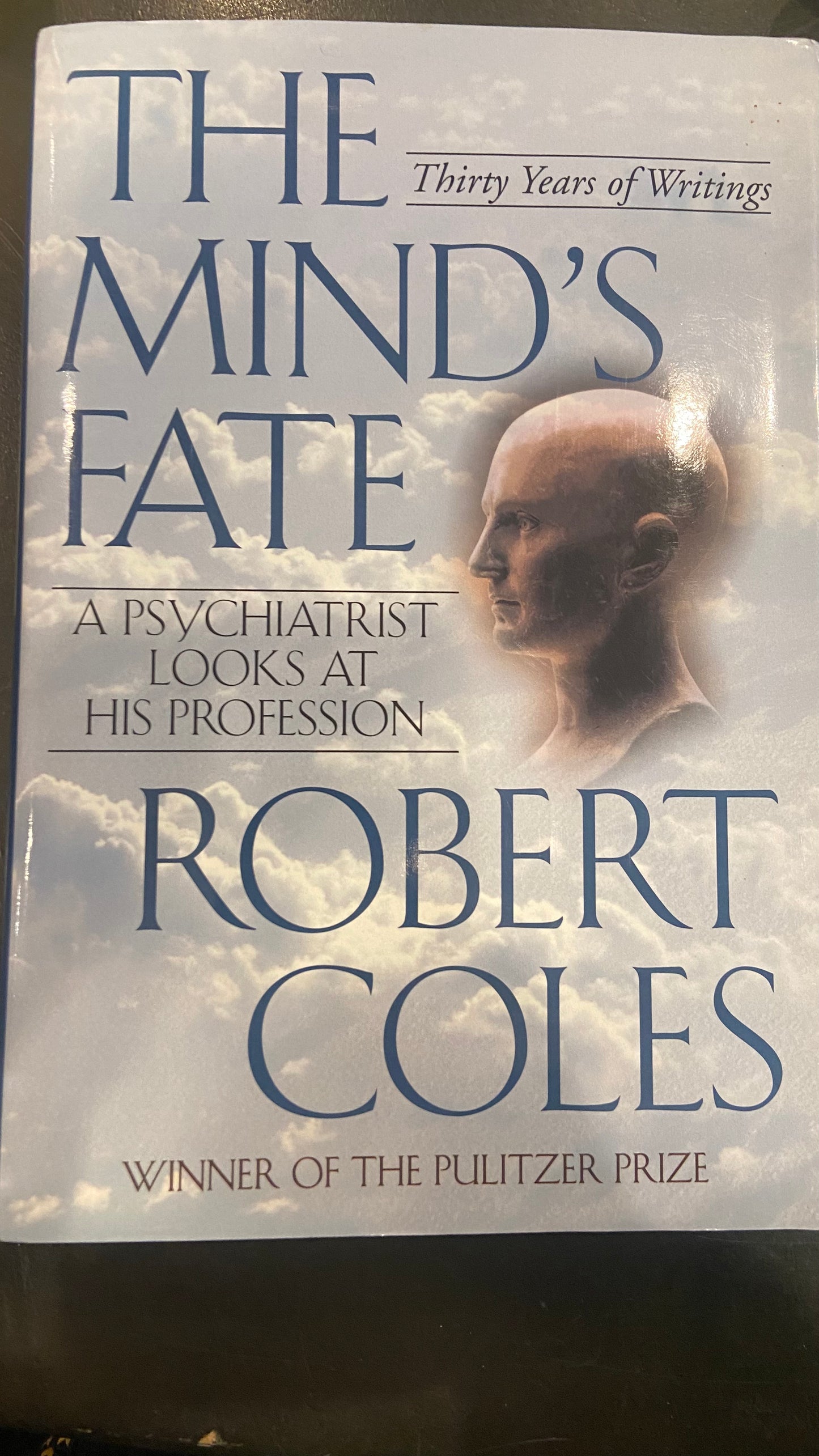 The Mind's Fate; A Psychiatrist Looks at His Profession