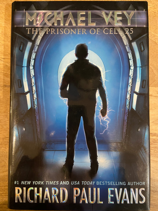 Michael Vey; The Prisoner of Cell 25 (Book 1)