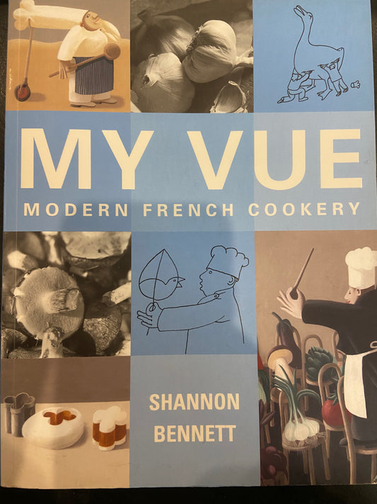 My Vue; Modern French Cookery