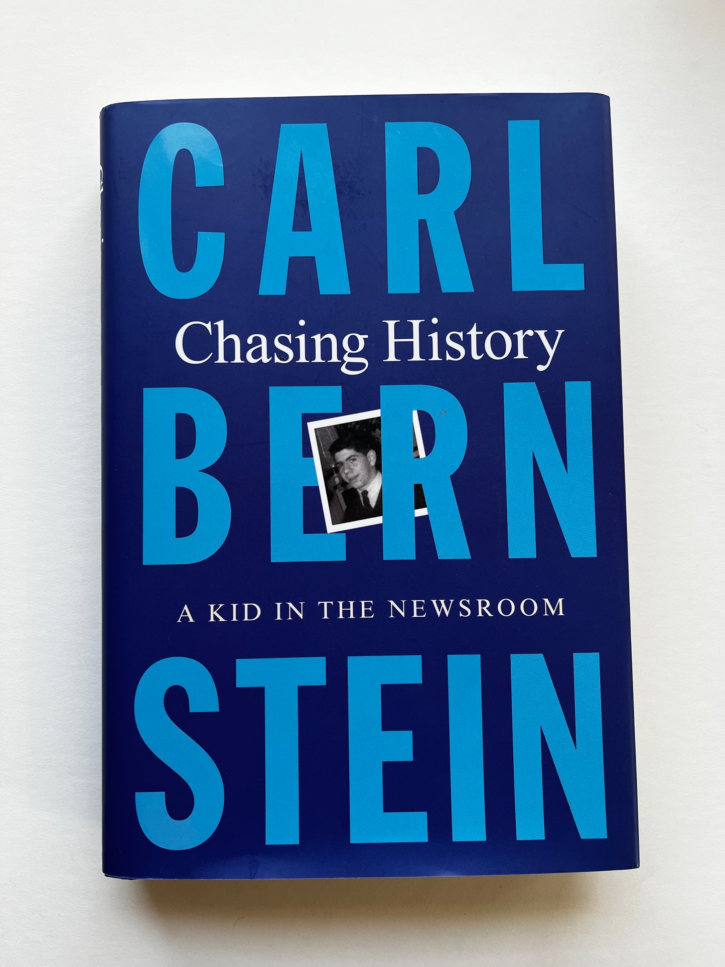 Carl Bernstein: Chasing History