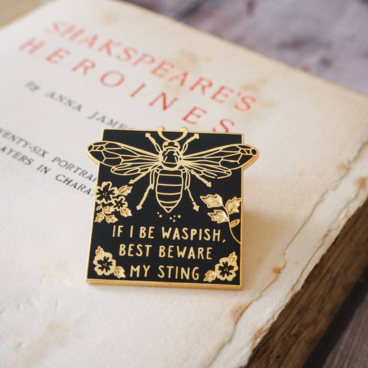 Katherina Taming Of The Shrew - Shakespeare Wasp Pin Badge