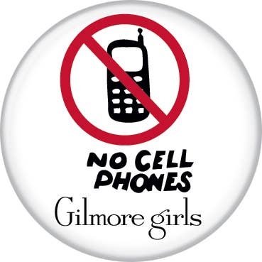 Ata-Boy - Gilmore Girls No Cell Phones Button