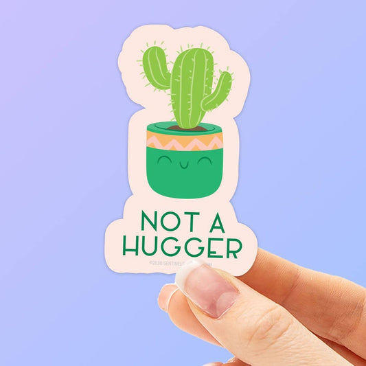 Sentinel Supply - Not a Hugger Cute Cactus Sticker, Funny House Plant Decals